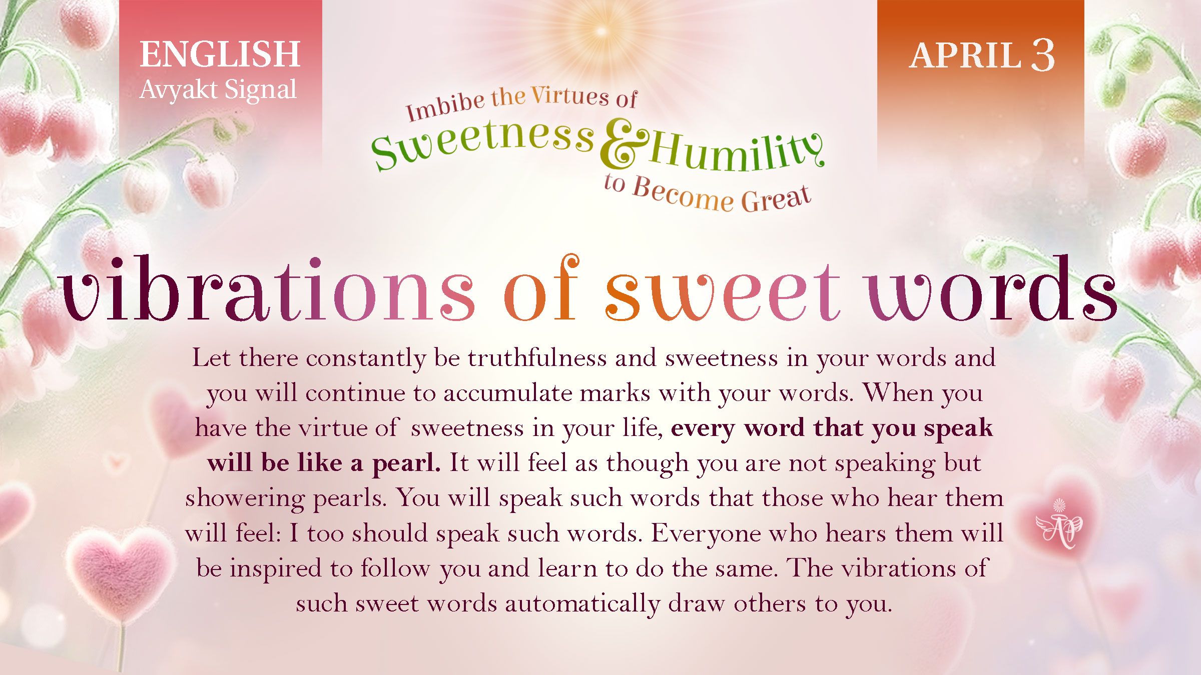 2026 April 3 Vibrations Of Sweet Words.jpg