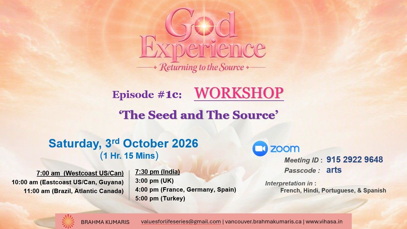 3-Oct'26-The Seed and the Source - Workshop (Ep. 1c, God Experience Series) English.jpg