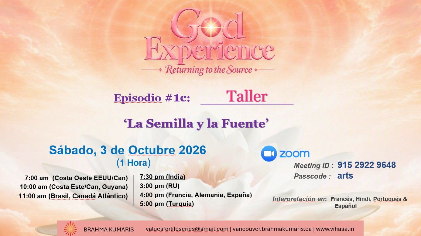 3-Oct'26-The Seed and the Source - Workshop (Ep. 1c, God Experience Series).jpg