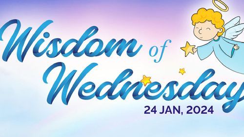  Wisdom of Wednesday
